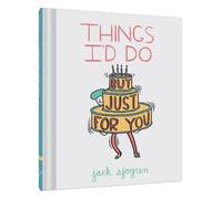 Jack Sjogren Things I'd Do (But Just for You) (Copertina rigida)