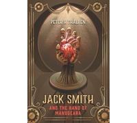 Jack Smith and the Hand of Manugeara