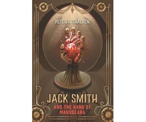 Jack Smith and the Hand of Manugeara