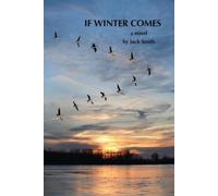 Jack Smith If Winter Comes (Tascabile)