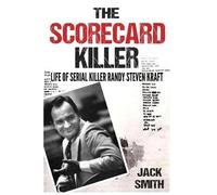 Jack Smith The Scorecard Killer (Tascabile) Serial Killer True Crime Books