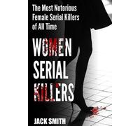 Jack Smith Women Serial Killers (Tascabile)