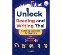 Jack Soda Unlock Reading and Writing Thai (Tascabile)