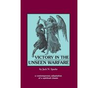 Jack Sparks Victory in the Unseen Warfare (Tascabile)