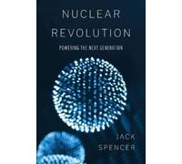 Jack Spencer Nuclear Revolution (Tascabile)
