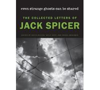 Jack Spicer Even Strange Ghosts Can Be Shared (Copertina rigida)