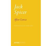 Jack Spicer Peter Gizzi After Lorca (Tascabile)