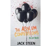 Jack Steen The Asylum Confessions (Tascabile)