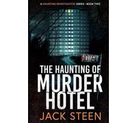 Jack Steen The Haunting of Murder Hotel (Tascabile) Haunting