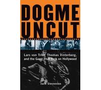Jack Stevenson Dogme Uncut (Tascabile)