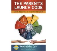 Jack Stoltzfus The Parent's Launch Code (Tascabile)
