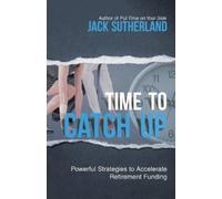 Jack Sutherland Time to Catch Up (Tascabile)