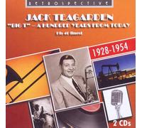 Jack Teagarden Big T - A Hundred Years from Today: His 46 Finest 1928-1954 (CD)