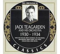 JACK TEAGARDEN & HIS ORCHESTRA - Jack Teagarden (1930-1934)