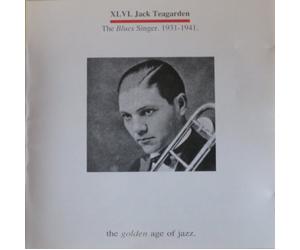 Jack Teagarden: The Blues Singer 1931-1941