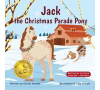 Jack the Christmas Parade Pony / Jack, el poni del desfile de Navidad: English & Spanish Bilingual Edition