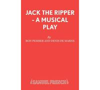 Jack The Ripper - A Musical Play - Ron Pember and Denis de Marne