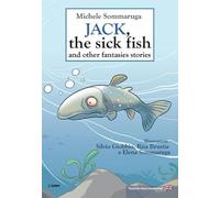 Jack, the sick fish and other fantasies stories