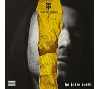 Jack the Smoker - Ho Fatto Tardi