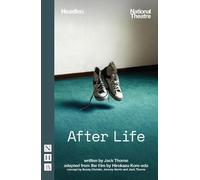 Jack Thorne After Life (Tascabile) NHB Modern Plays