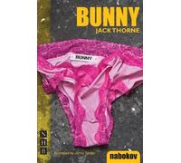 Jack Thorne Bunny (Tascabile) NHB Modern Plays
