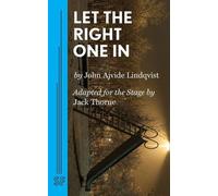 Jack Thorne John A Lindqvist Let the Right One in (Tascabile)