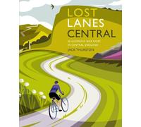 Jack Thurston Lost Lanes Central England (Tascabile) Lost Lanes