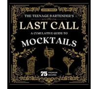 Jack Tindle The Teenage Bartender's Last Call (Copertina rigida)