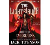 Jack Townson The Lightslayer (Copertina rigida) Everdusk