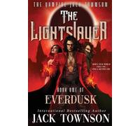 Jack Townson The Lightslayer (Tascabile) Everdusk