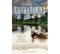 Jack Trammell Down on the Chickahominy (Tascabile)