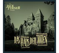 Jack Turner Das Haus der Toten (CD)
