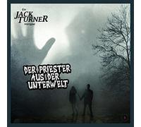 Jack Turner - Der Priester aus der Unterwelt
