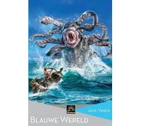 Jack Vance Blauwe Wereld (Tascabile) Het Verzameld Werk Van Jack Vance