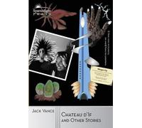 Jack Vance Chateau d'If and Other Stories (Tascabile)