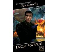 Jack Vance Die Dämonenfürsten IV: Das Gesicht: 4 (Tascabile)