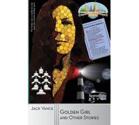 Jack Vance The Golden Girl and Other Stories (Tascabile)