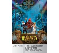Jack Vance The Magnificent Showboats of the Lower Vissel River, Lune (Tascabile)