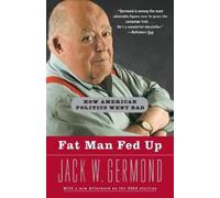 Jack W. Germond Fat Man Fed Up (Tascabile)