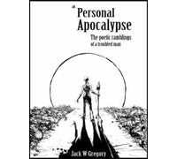 Jack W Gregory A Personal Apocalypse (Tascabile)