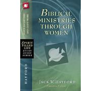 Jack W. Hayford Biblical Ministries Through Women (Tascabile)