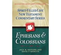 Jack W. Hayford David P. Seemuth Ephesians and Colossians (Tascabile)