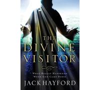 Jack W. Hayford Divine Visitor (Tascabile)