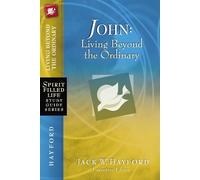 Jack W. Hayford John (Tascabile) Spirit-Filled Life Study Guide Series
