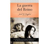 Jack W. Hayford Serie Vida en Plenitud: La Guerra del Reino (Tascabile)