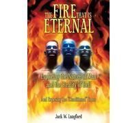 Jack W Langford The Fire That Is Eternal (Tascabile)