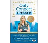 Jack Waley-Cohen Only Connect: The Official Quiz Book (Tascabile)