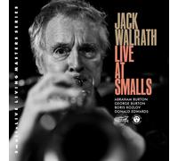 Jack Walrath Live At Smalls (CD) Album