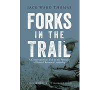Jack Ward Thomas Forks in the Trail (Tascabile)