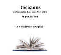 Jack Warner Decisions- On Making the Right Ones More Often (Copertina rigida)